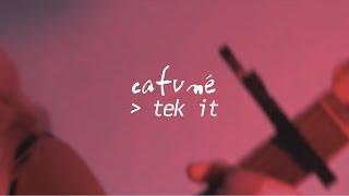 Cafuné - Tek It Official Lyric Video