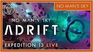 Lets Try No Mans Sky ADRIFT Expedition 13 LIVE