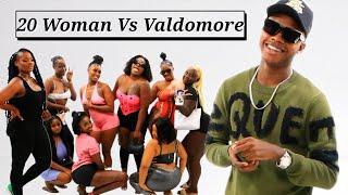 20 WOMAN VS 1 DANCEHALL ARTIST Valdomore & 1Skimask