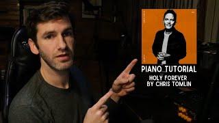 Holy Forever  Chris Tomlin  Piano Tutorial - Jonathan Stephens