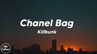 killbunk - Chanel Bag Lyrics