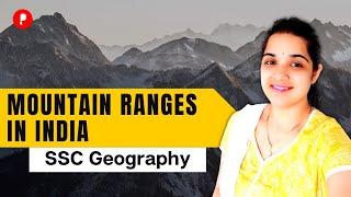 Mountain Ranges in India  SSC Geography  Parcham SSC