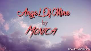 Monica - Angel Of Mine Official Lyric Video