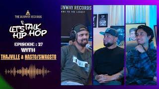 LETS TALK HIPHOP- #27 - THAJVILE & NASTO  Life in Europe Musical Journey Old School Hip-Hop 