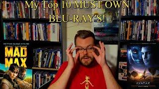 My Top 10 MUST OWN Blu-rays