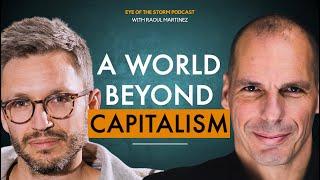 Jason Hickel and Yanis Varoufakis  A VISION FOR THE FUTURE  Podcast 8