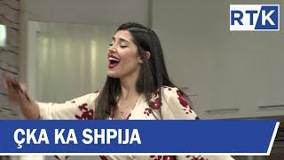 Çka ka Shpija - Episodi 25 Sezoni IV 30.04.2018