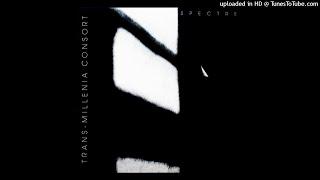 Trans-Millenia Consort - Spacial Spectre