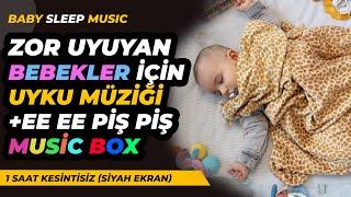 Zor Uyuyan Bebekler İçin Uyku Müziği ee ee  Piş Pişli - Music Box - Lullaby - Baby Sleep Music