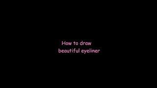 How To Draw Beautiful Eyeliner 
