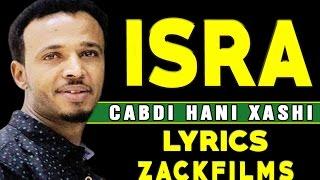 CABDI HANI XAASHI┇HEES CUSUB ISRA ᴴᴰ┇LYRICS