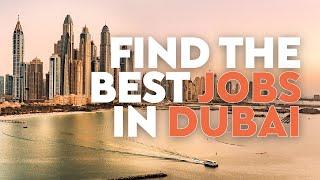 Where to Find the Best Job Vacancies in Dubai - How to Land Jobs in Dubai