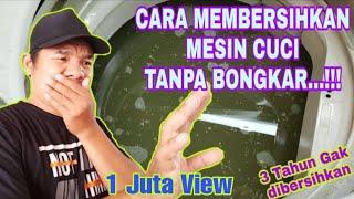 CARA CEPAT MEMBERSIHKAN MESIN CUCI TANPA BONGKAR TANPA RIBET