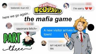 bnha texts  pLoT tWiSt aCtiVaTeD the mafia game pt. 3