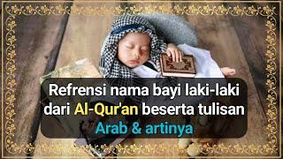 REFRENSI NAMA BAYI LAKI-LAKI DARI AL-QURAN