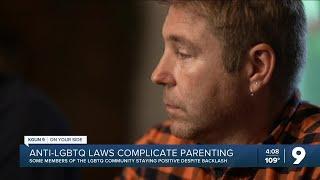 Anti-LGBTQ laws complicate parenting