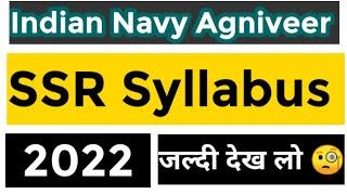 Indian Navy ssr agniveer syllabus 2022  indian navy ssr syllabus 2022