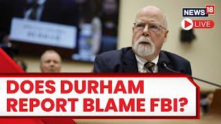 Congress Grills John Durham Over His Report On FBIs Handling of Trump-Russia Probe  US News LIVE