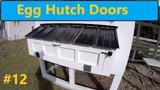 Chicken Coop Build Pt12 Egg Hutch Doors