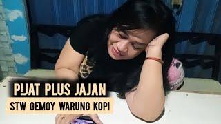 PIJAT PLUS JAJAN...‼️STW GEMOY WARUNG KOPI