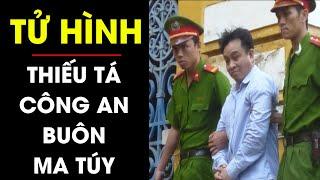 XỬ TỬ nguyên chiến sĩ Công an bảo vệ trại giam cầm đầu đường dây buôn ma túy  Điều tra TV