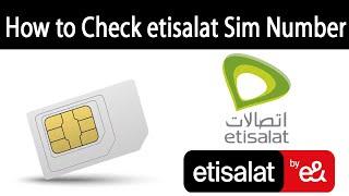 How to Check etisalat Sim Number  etisalat Number Check kaise kare  etisalat Number Check Code