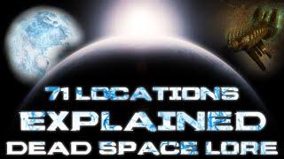 The 71 Locations Of The Dead Space Franchise - Dead Space Lore