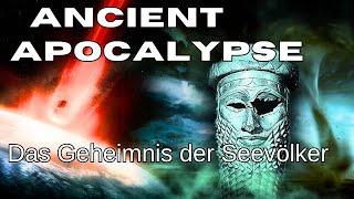 Ancient Apocalypse 3 - Das Geheimnis der Seevölker  Doku  HD  LunaPuu Doku TV #Geschichte