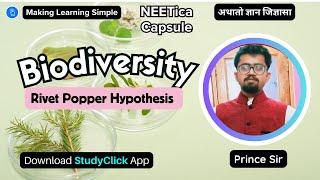 Hot Topic of Biodiversity - Rivet Popper Hypothesis  #neet