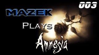 Y U NO ATTACK? ლಠ益ಠლ﻿ - Lets Play Amnesia w Mazek - Part 003