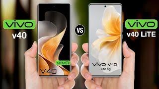 Vivo v40 Vs Vivo v40 Lite - Full Comparison #vivov40vsvivov40lite