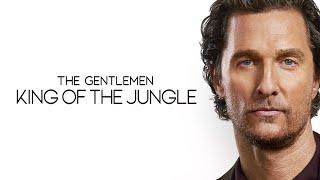 The Gentlemen  King Of The Jungle