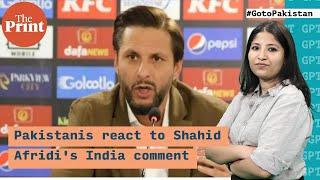 Shahid Afridi has advice for India and Babar Azam. Pakistanis ask ‘who the hell is he?’