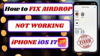 how to fix airdrop not working on iphone ios 17airdrop not working ios 172024