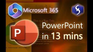 Microsoft PowerPoint - Presentation Tutorial in 13 MINS   COMPLETE 