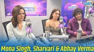 Mona Singh Sharvari & Abhay  Verma talk about Munjaya  Exclusive Interview