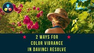 DaVinci Resolve 16 Tutorial For Quick Color Vibrance Effect