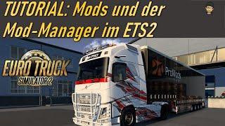 ETS2 Tutorial  Was sind Mods und wie funktioniert der Mod-Manager für den Euro Truck Simulator 2?