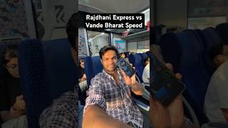 RAJDHANI EXPRESS vs VANDE BHARAT running at FULL SPEED 150KmsHr  #indiarailways #speed