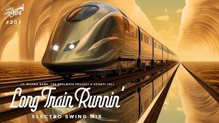 Lil Mishka Band The Soulmate Project & Szigeti Juli - Long Train Runnin Electro Swing Mix