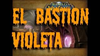 World of Warcraft - El bastion Violeta - Demasiado Fácil