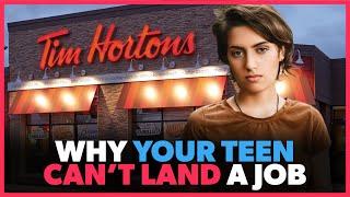 Why Your Teenager Cant Get a Job at Tim Hortons