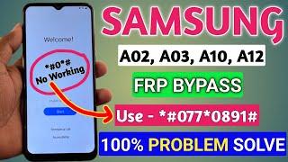 Samsung A02A03A10A12 FRP Bypass  NO Galaxy Store   NO Samsung ID  NO Alliance Shield  NO PC