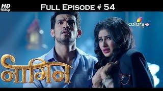 Naagin - Full Episode 54 - With English Subtitles