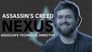Assassins Creed Nexus VR Dev Diary  Associate Technical Director
