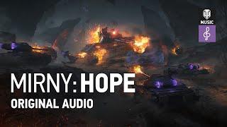 World of Tanks Original Soundtrack Mirny Hope