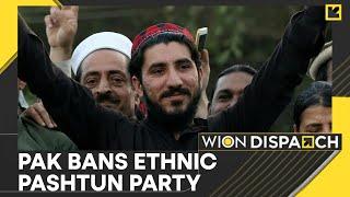 Pakistan Government Imposes Ban on Ethnic Pashtun Party  Latest English News  WION Dispatch