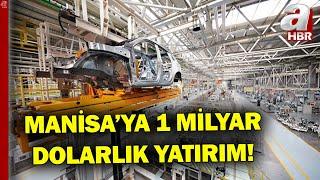 Çinden Manisaya 1 milyar dolarlık yatırım Çinli firma otomobil fabrikası kuracak  A Haber