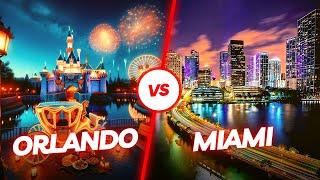 Orlando vs Miami Best City to Live and Visit in Florida?