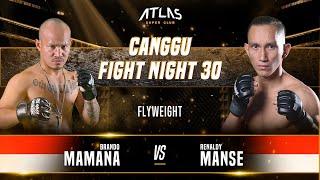 CFN 30 - Brando Mamana vs Renaldy Manse